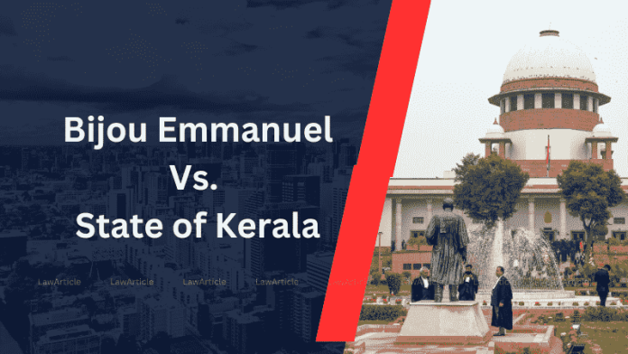 Bijou Emmanuel Vs. State of Kerala