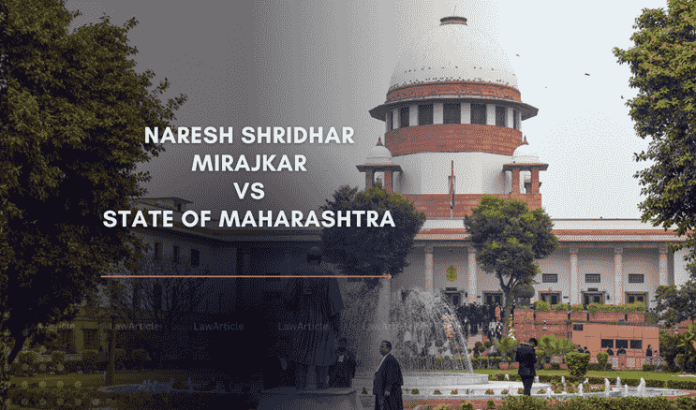 naresh shridhar mirajkar vs. state of maharashtra